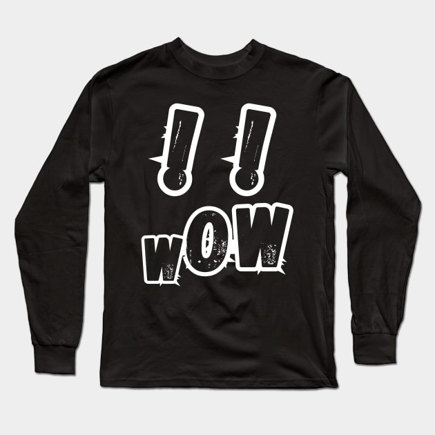 Wow, screaming face, black exclamation points with white outlines on a black background Long Sleeve T-Shirt by PopArtyParty